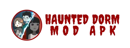 Haunted Dorm MOD APK